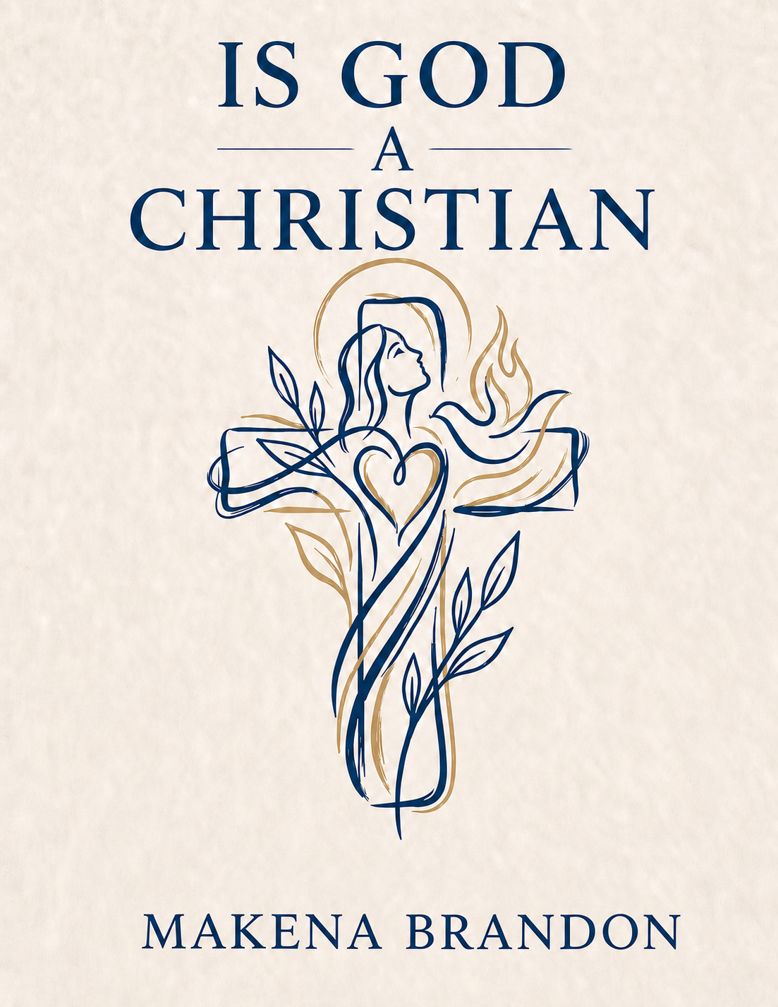Is God a Christian, an upcoming book by Makena Brandon